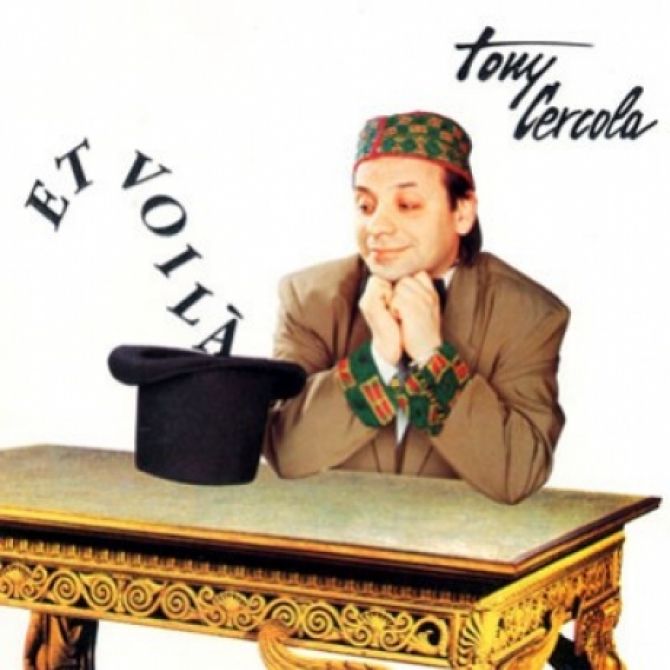 et voila' - tony cercola